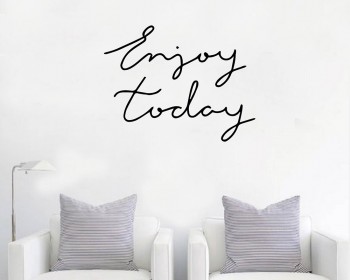 Quotes - Enjoy Today Motivational Quote Wall Stickers Vinyl Lettering